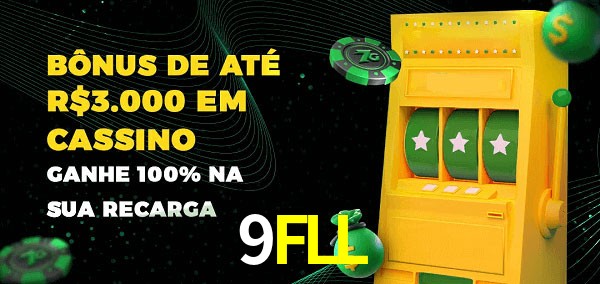 9FLL melhor bônus de depósito